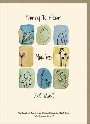 Sorry to Hear You Are Not Well Greetings Card
