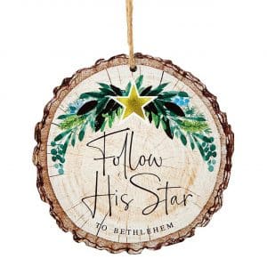 Follow His Star to Bethlehem Wood Slice Ornament